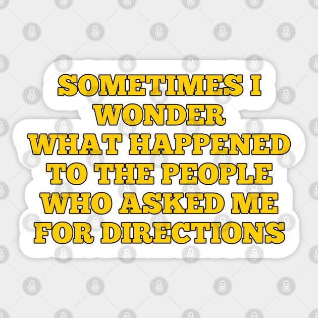 Sometimes I Wonder ..... Sticker by Wilcox PhotoArt